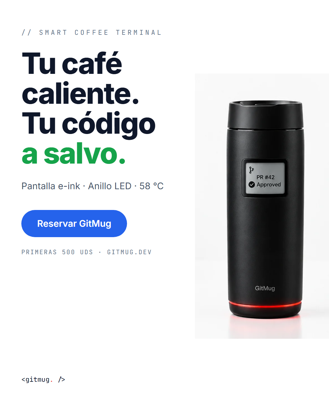 Cartel promocional de GitMug: termo negro sobre fondo oscuro con el titular Tu café caliente. Tu código a salvo y botón de reserva